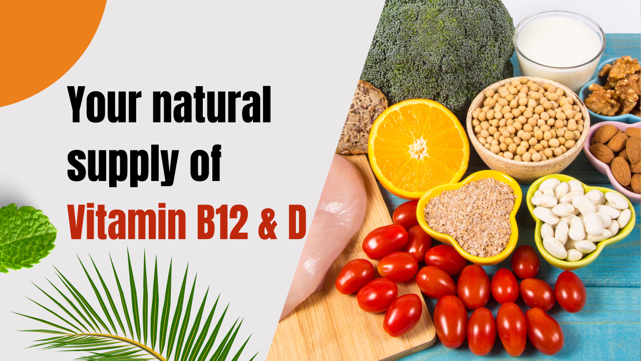 How To Increase Vitamin D And B12 Naturally - Vilasins