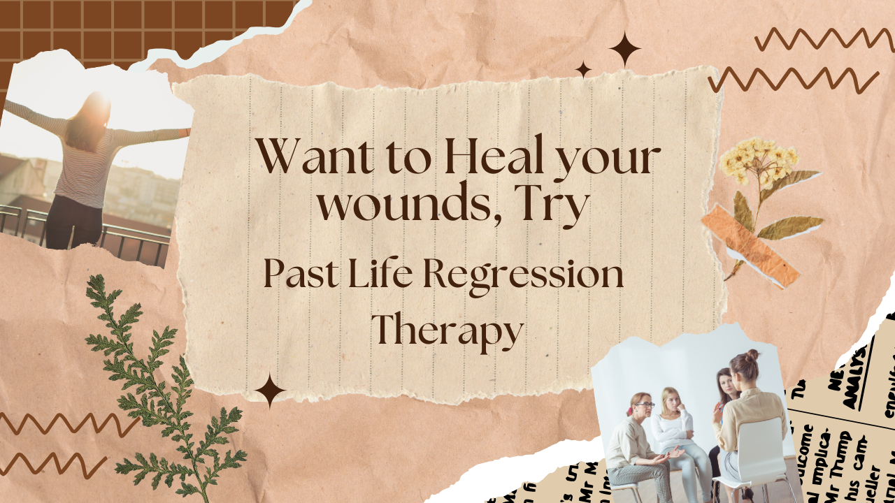 Is Past Life Regression Therapy a Gateway to Heal Your Past Wounds?, Vilasins, Vilasin Vibes